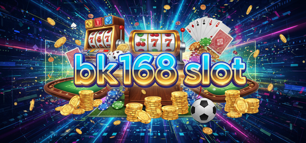 bk168 slot